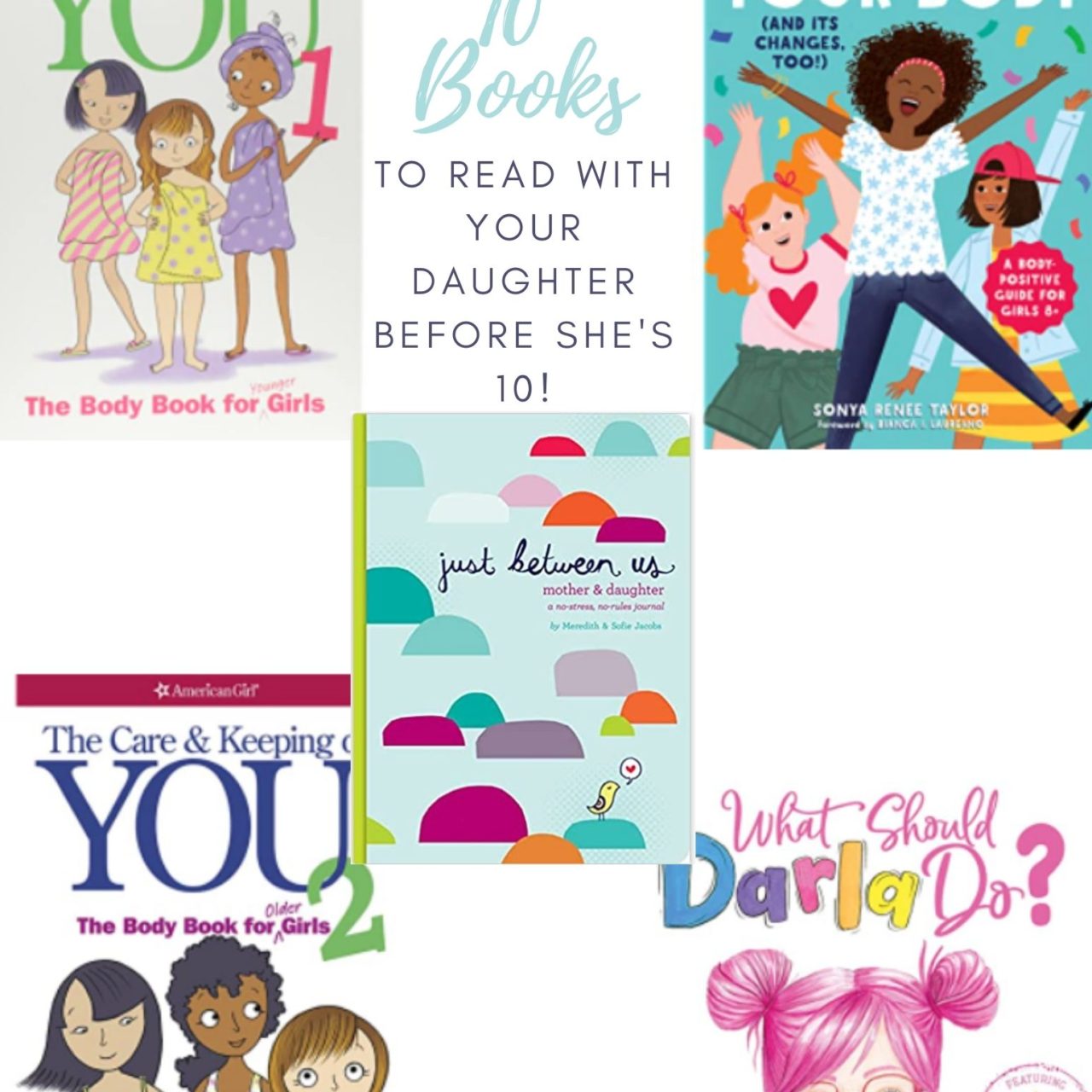 Top Ten Books to Read With Your Daughter Before She’s Ten